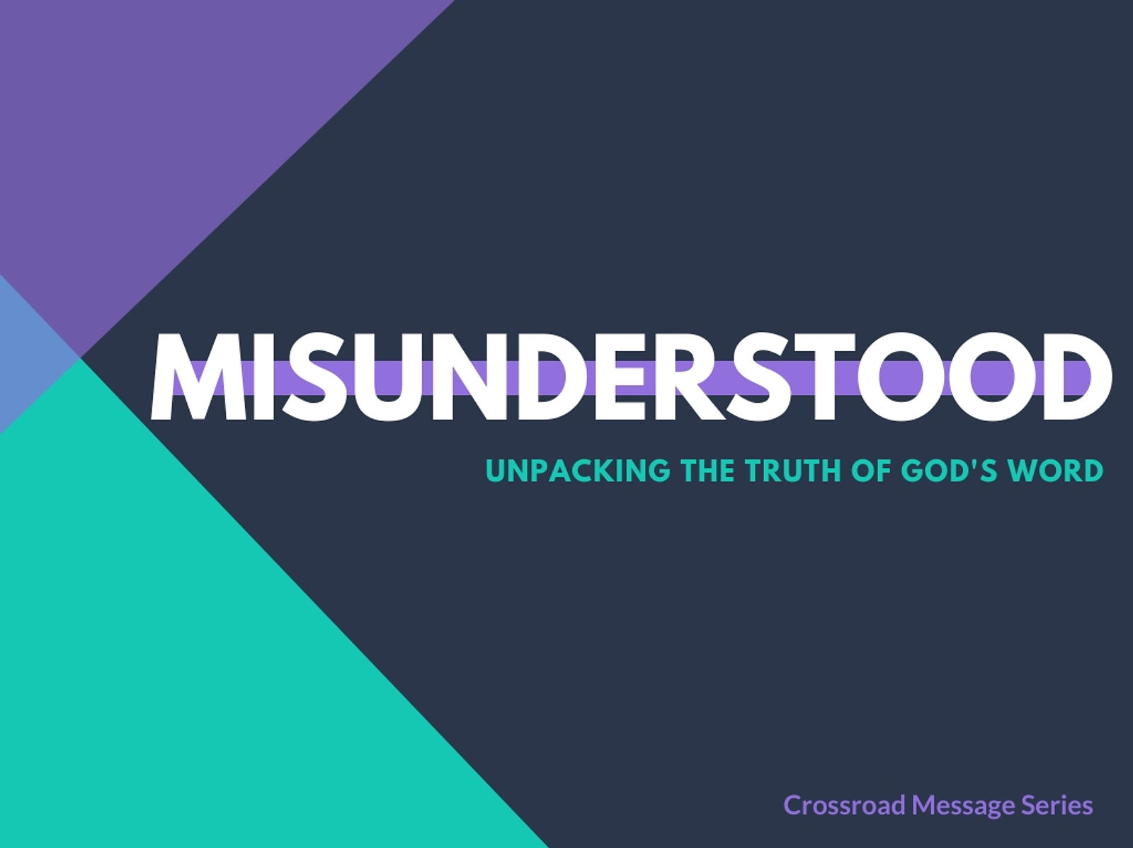 misunderstood message series.jpg
